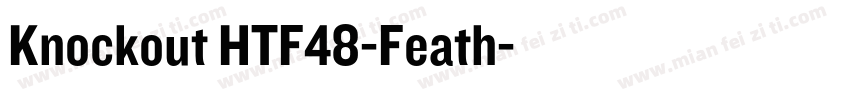 Knockout HTF48-Feath字体转换